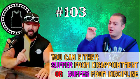 American Discipline: Growing Through Life's Challenges | Episode 103
