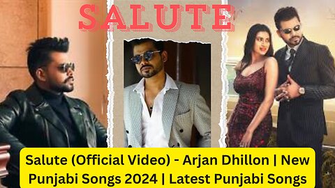 Salute (Official Video) - Arjan Dhillon | New Punjabi Songs 2024 | Latest Punjabi Songs