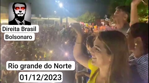 Bolsonaro Rio grande do Norte 01/12/2023