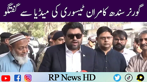 Governor Sindh Kamran Tessori Important Media Talk