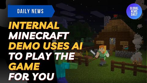 Internal Minecraft Demo Uses AI To Play The Game For You