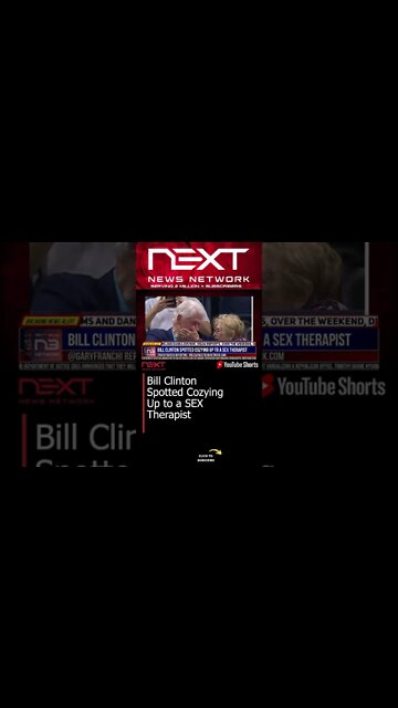 Bill Clinton Spotted Cozying Up to a SEX Therapist #shorts