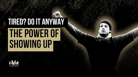 How to Push Through Excuses and Be Consistent Every Day