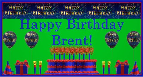 Happy Birthday 3D - Happy Birthday Brent - Happy Birthday To You - Happy Birthday Song