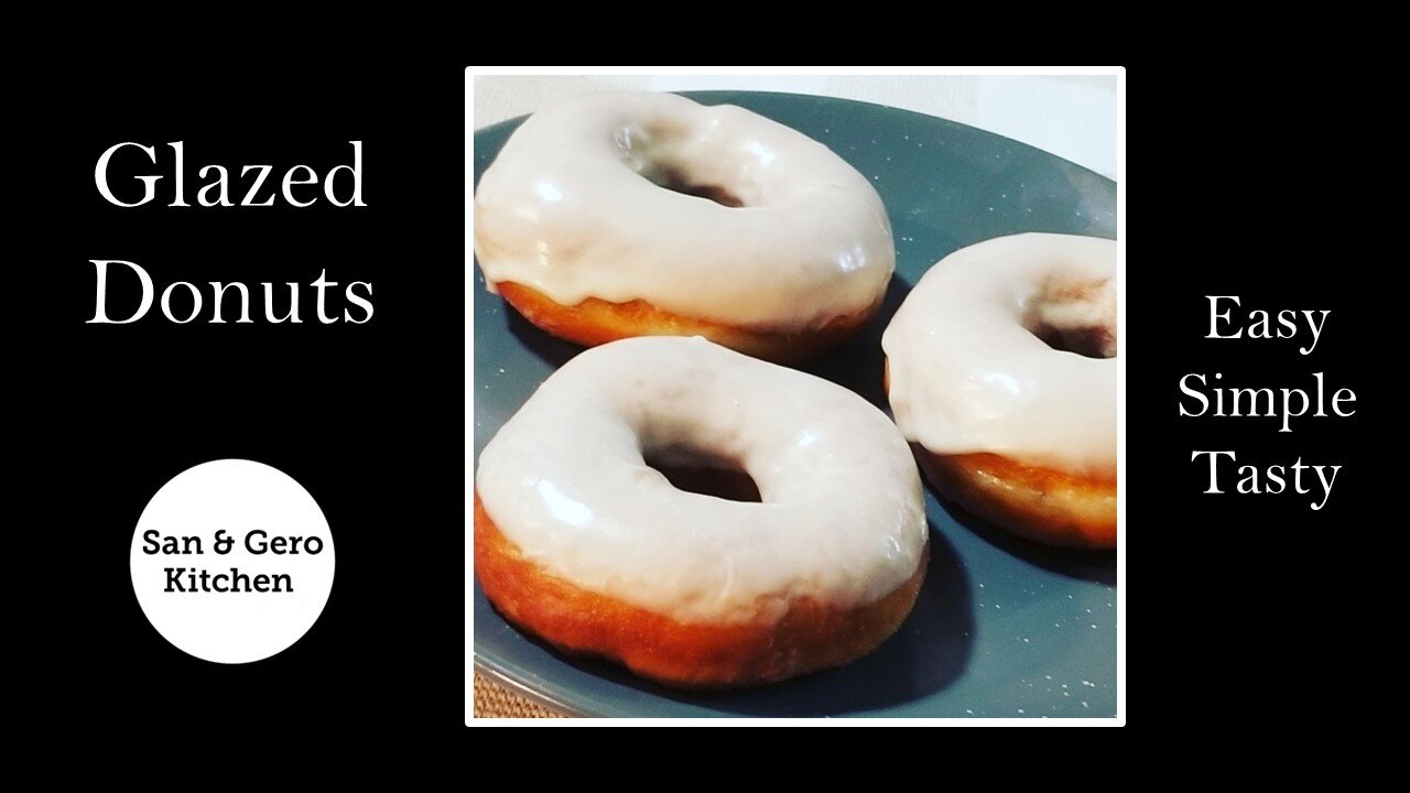 How to make homemade Glazed Donuts