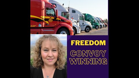Freedom Convoy WINNING!!!