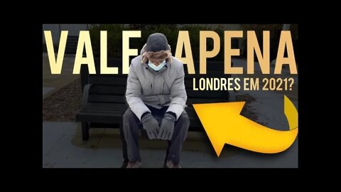 MORAR EM LONDRES EM 2021 AINDA VALE APENA? | Negritinh Pelo Mundo