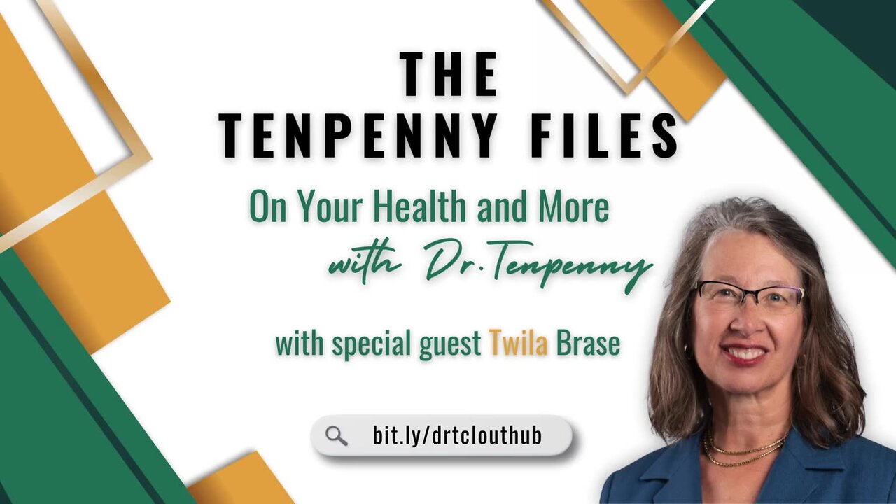 The Tenpenny Files: On Your Health and More, with special guest, Twila Brase