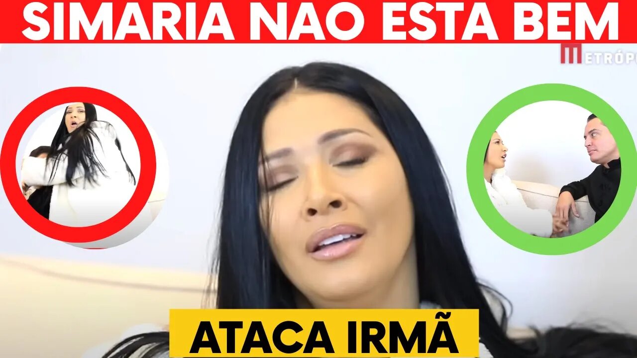 SIMARIA ATACA IRMÃ EM ENTREVISTA