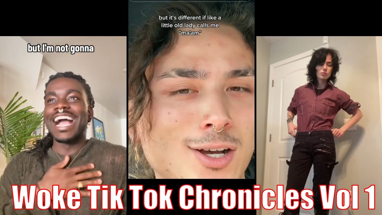 Woke Tik Tok is Pathetic! Part 1: Non Binary. RUMBLE Exclusive!