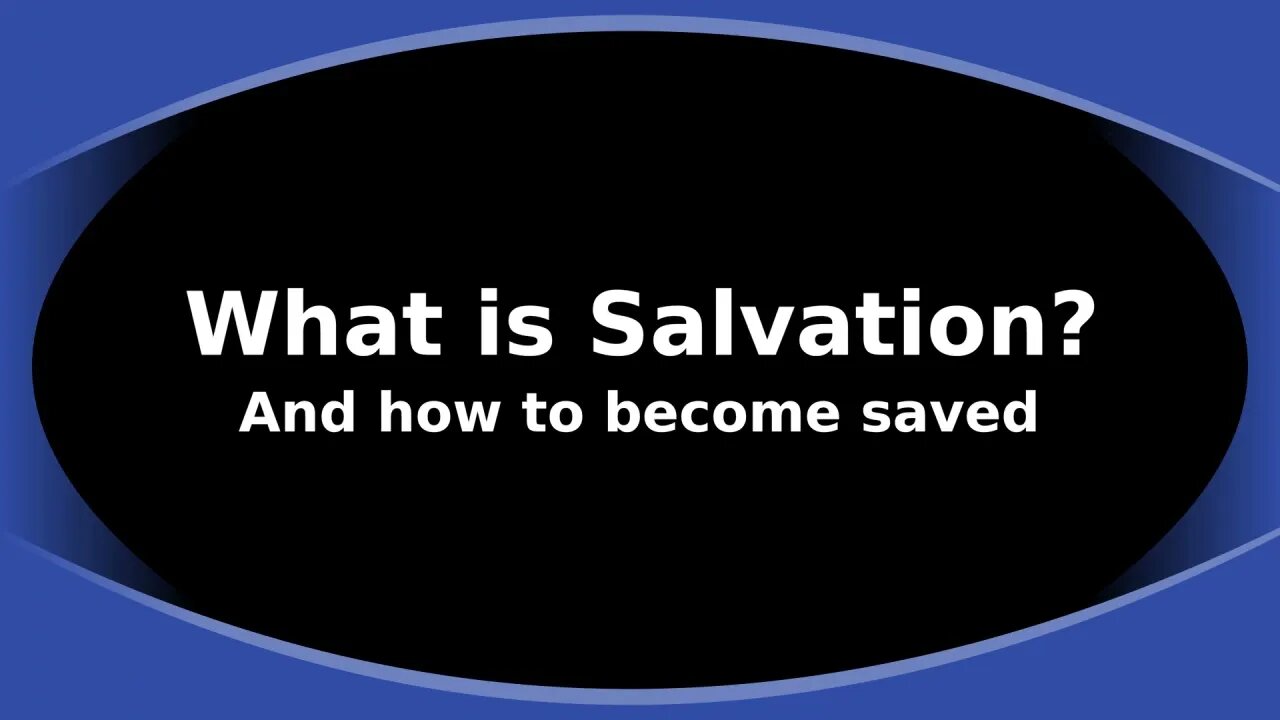 Morning Musings # 140 - What is Salvation? And what must I do to be SAVED? What is at-one-ment?