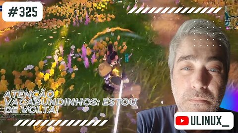 Atenção vagabundinhos: estou de volta!