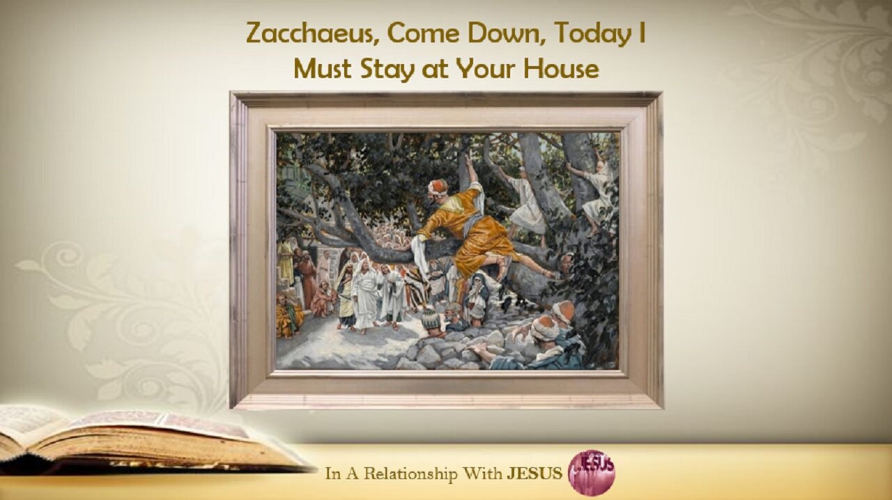 November 21, 2023 Gospel Reading According to Saint Luke Chapter 19 Verse 1-10