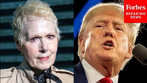 E. Jean Carroll Testifies: 'Donald Trump Raped Me'