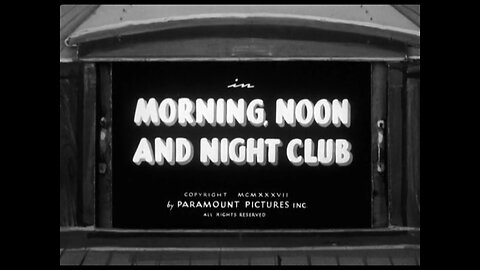 Popeye The Sailor - Morning, Noon And Night Club (1937)