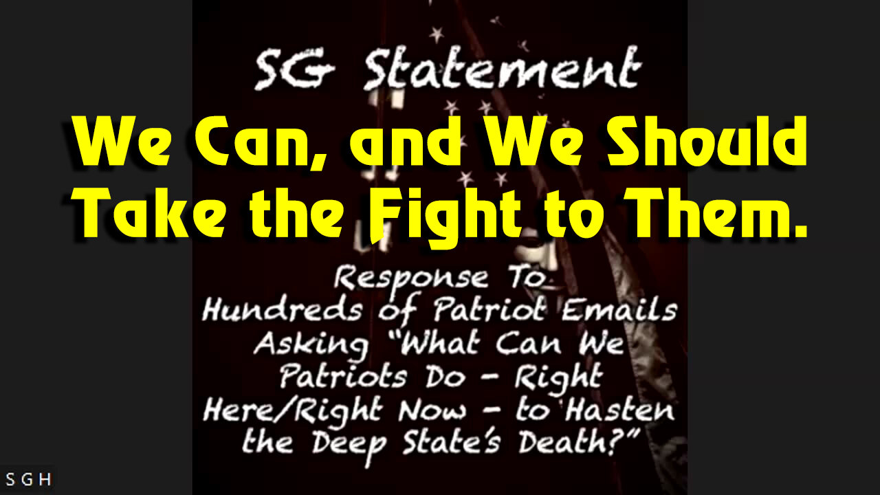 SG Anon Statement "We Can, and We Should, Take the Fight to Them."