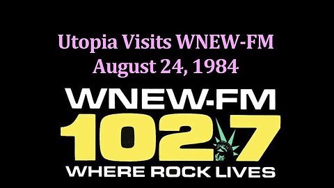 August 24, 1984 - Utopia Radio Interview Before New York City Concert