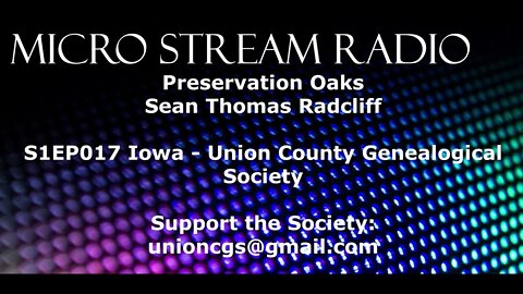 EP017 Iowa Union County Genealogical Society Saundra Leininger