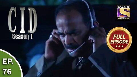 CID (सीआईडी) Season 1 - Episode 76 - The Anonymous Slayer - Part - 2 - Full Episode
