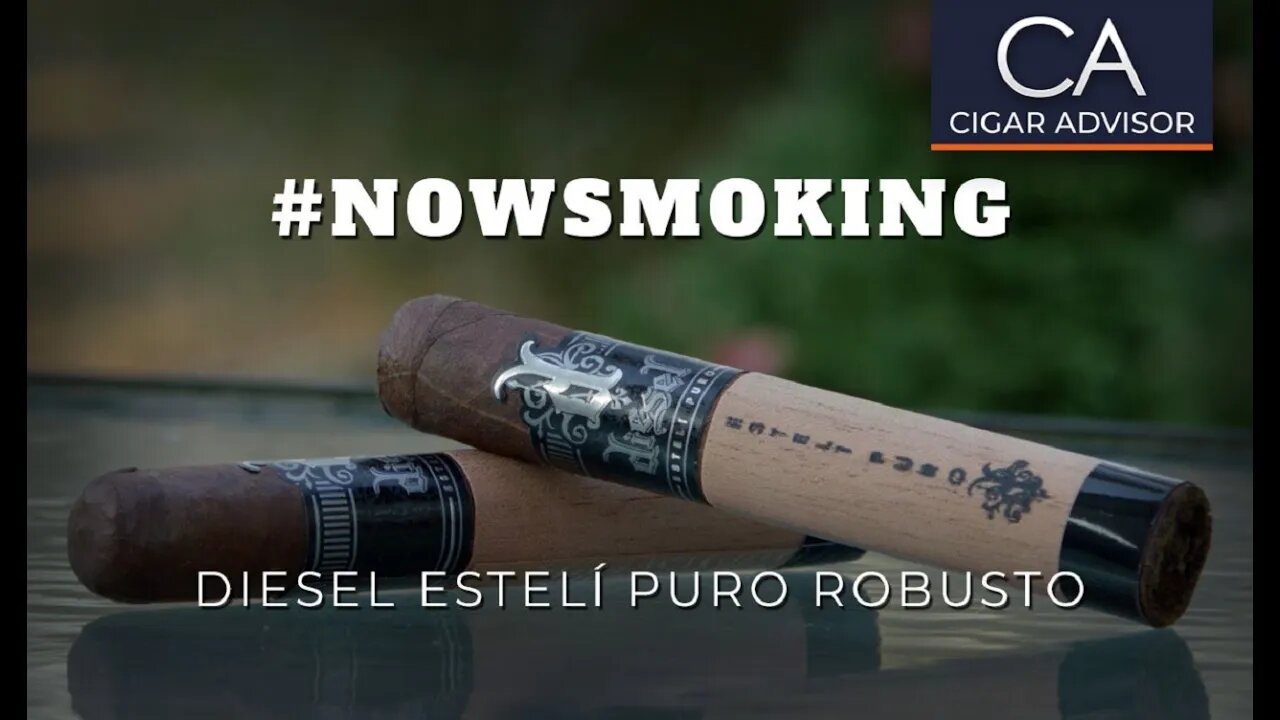 #NS: Diesel Estelí Puro Robusto by AJ Fernandez Cigar Review