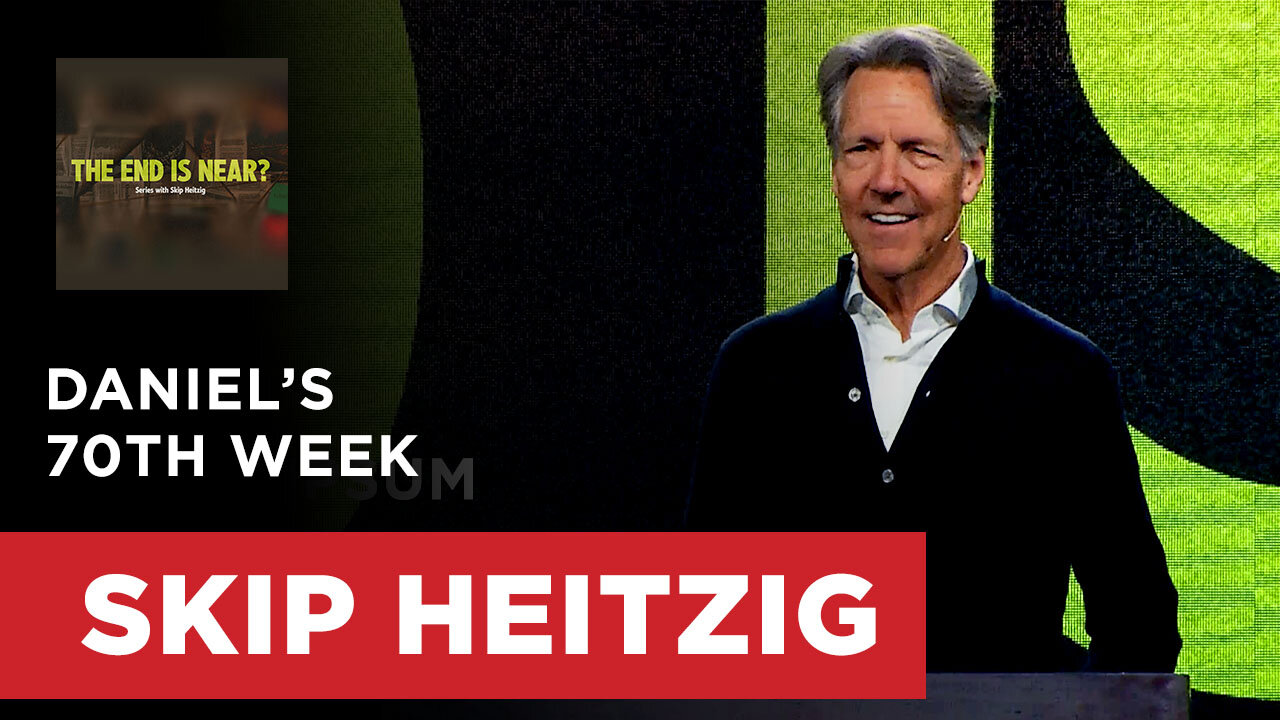 Daniel’s 70th Week - Daniel 9:24, 26-27 | Skip Heitzig