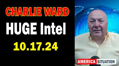 Charlie Ward HUGE Intel Oct 17: "Charlie Ward Daily News With Paul Brooker & Drew Demi"