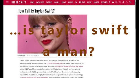 …is taylor swift a man?