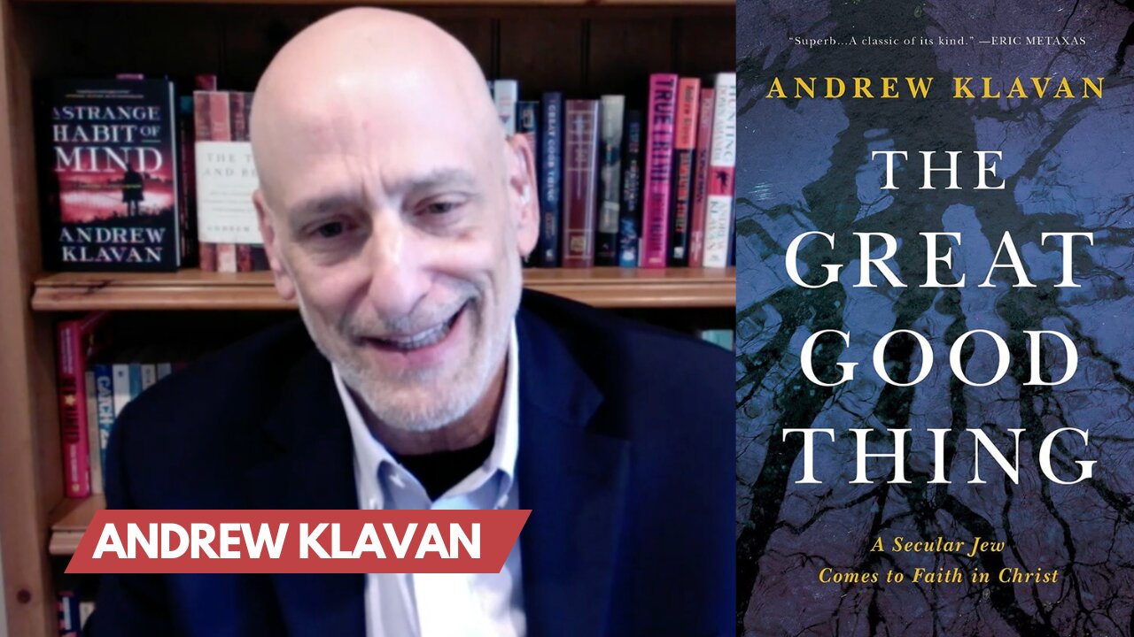 The Great Good Thing - Andrew Klavan on O'Connor Tonight