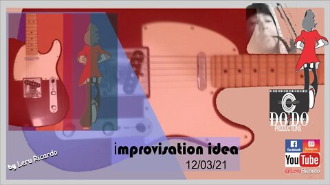 [How to improvise, want to learn?] [Want to improvise?]improvisation idea 12/03/21 932/1.200