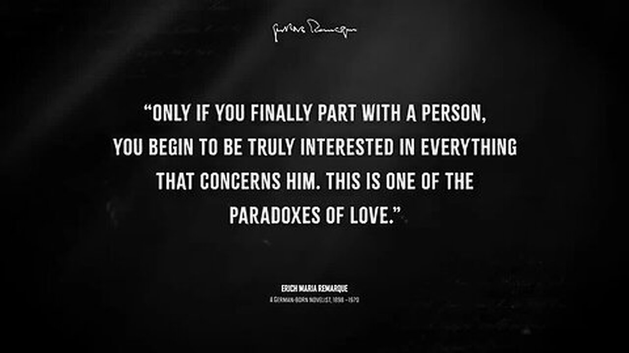 Erich Maria Remarque's Life Lessons Men Learn Too Late In Life