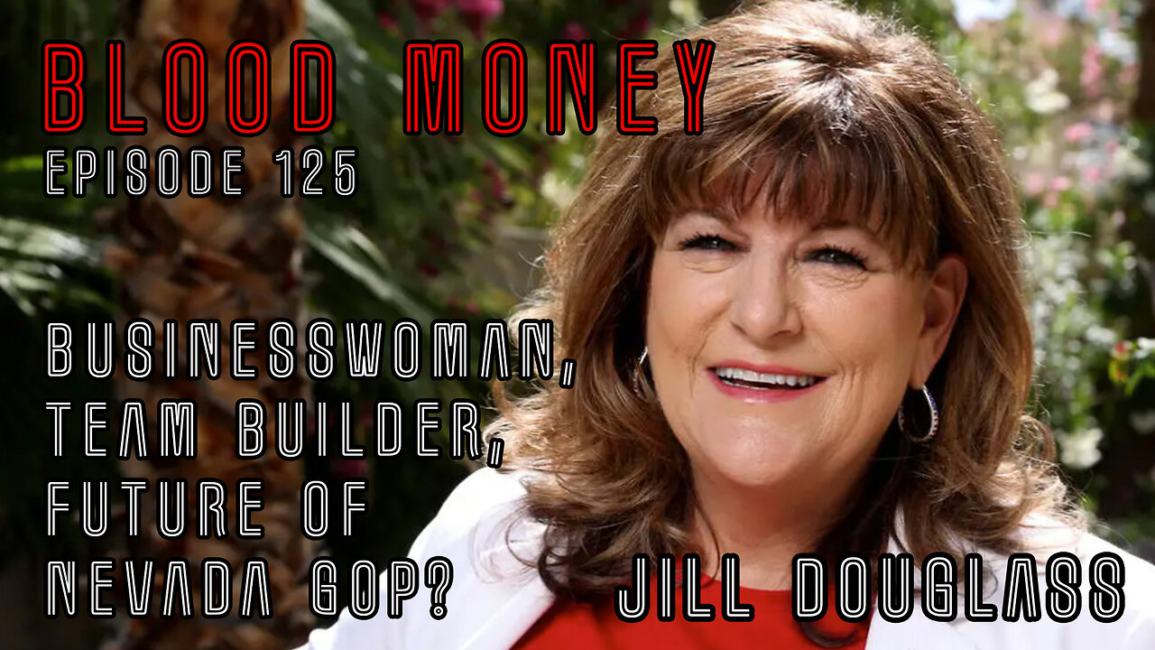 Businesswoman, Team Builder, Future of Nevada GOP ? w/ Jill Douglass