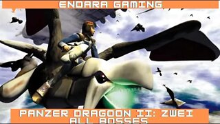 Panzer Dragoon II: Zwei (Saturn) | All Bosses