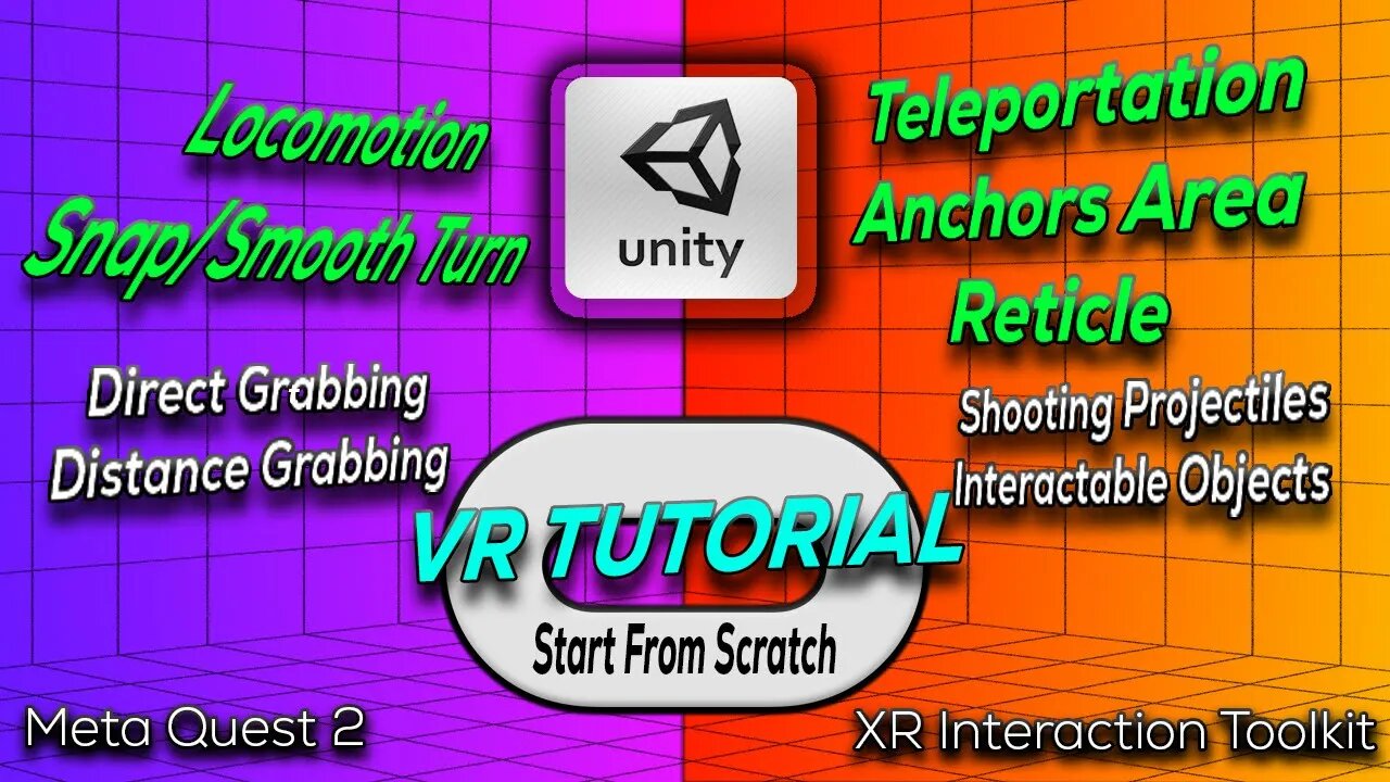 VR TUTORIAL UNITY XR - OCULUS QUEST 2 - FROM START TO FINISH - FOLLOW STEP BY STEP