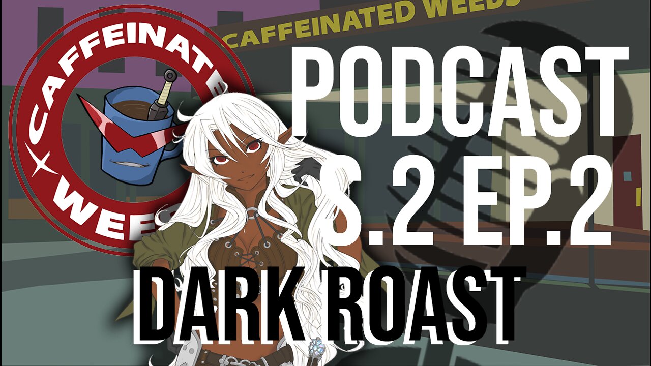 Caffeinated Weebs Podcast S2 Ep2 {NSFW} Our First Dark Roast - Rating Hentai Tags