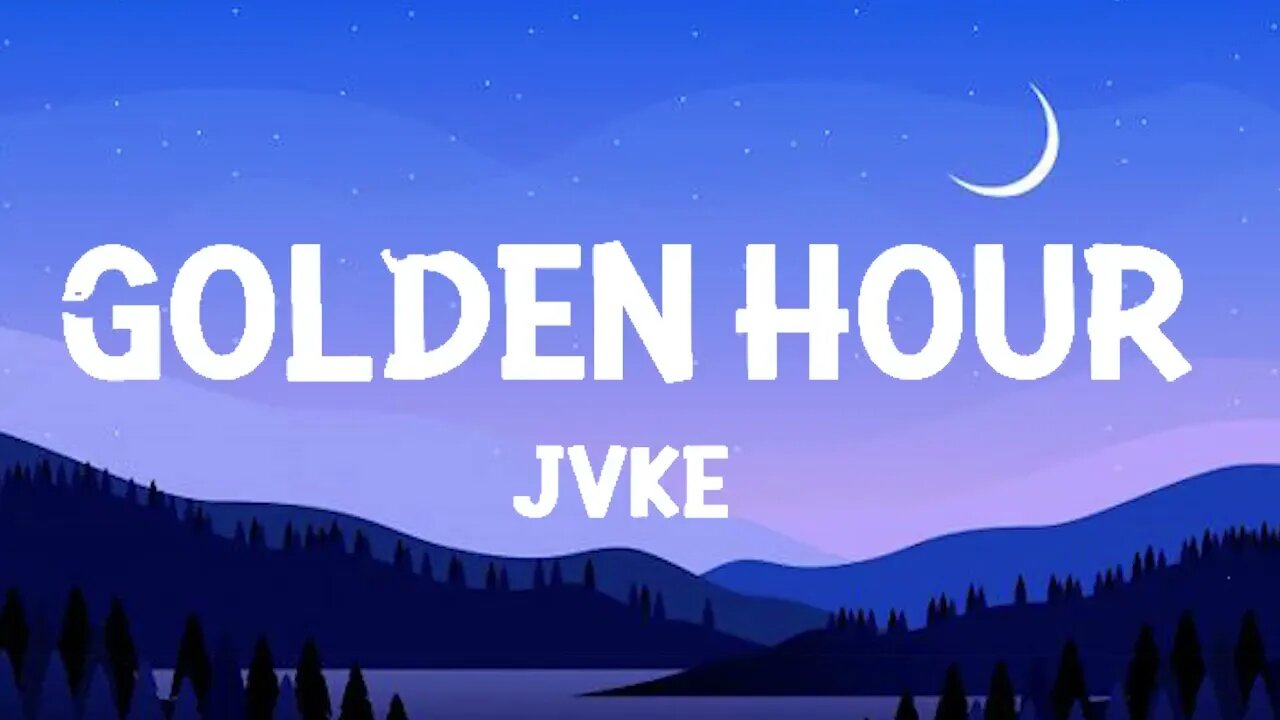 JVKE - golden hour (Lyrics)