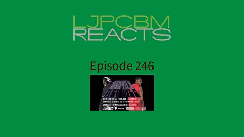 LJPCBM Reacts - Episode 246 - Reptile - The Three Cuts