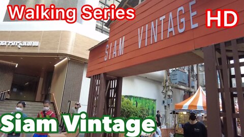 Siam Vintage | Bangkok Walking | Thailand | #Indian#india#Bangkok | HD | 1.07.2022 #Thailandopen