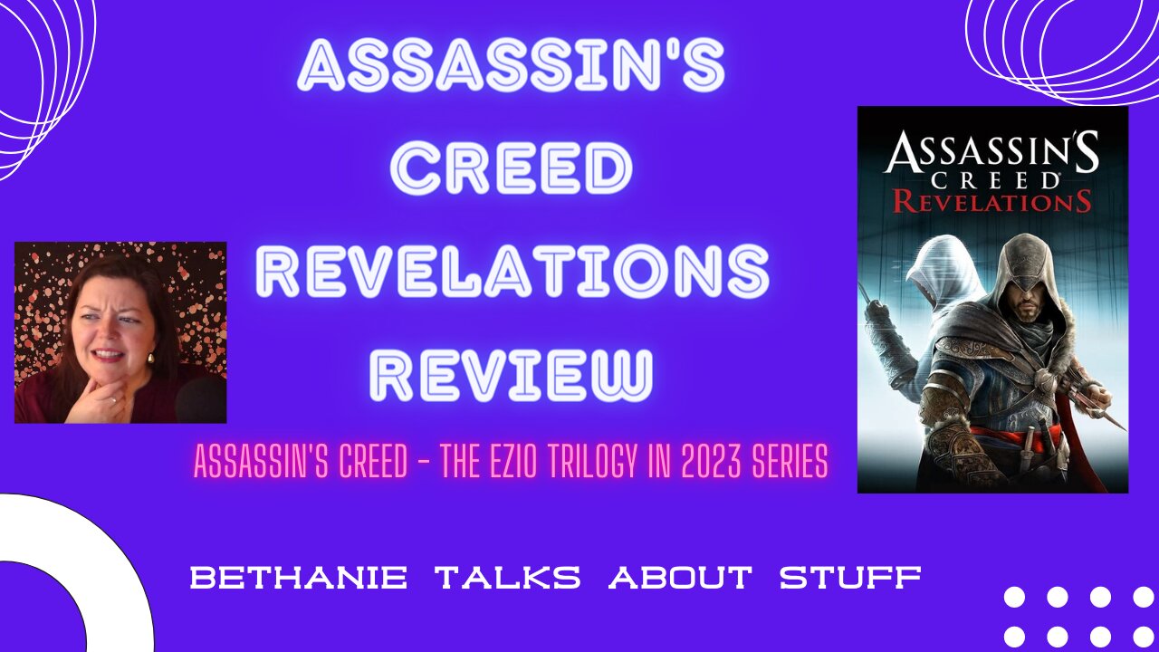 Assassins Creed Revelations - A Review - The Ezio Trilogy in 2023