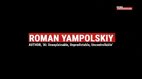PROF ROMAN YAMPOLSKIY on AI Extinction