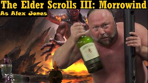 [Morrowind] Alex Jones Makes Mehrunes Dagon his Bitch preventing the Oblivion Crisis! - #19 - Live!