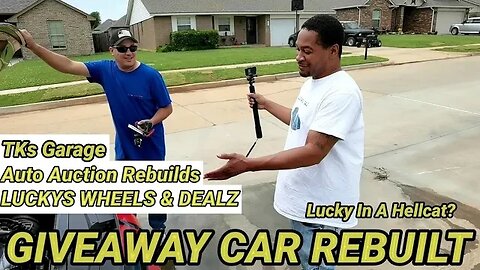 Luckys Wheels and Dealz, Auto Auction Rebuilds, Link up, Hellcat, Giveaway Car and more.