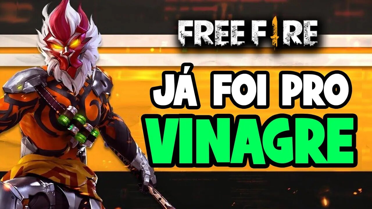 Free Fire - Ao vivo - Já foi pro vinagre