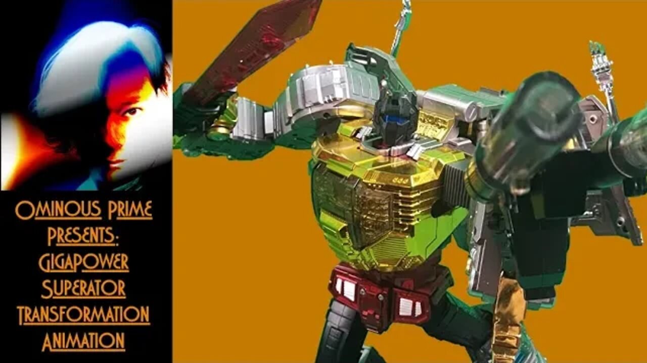 Ominous Prime Presents: GigaPower Superator Transformation Animation