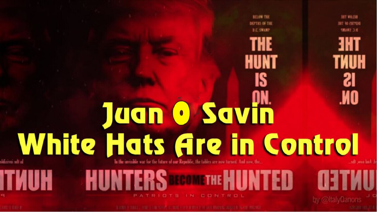 Juan O Savin 1/27/23 - "White Hats Are in Control"