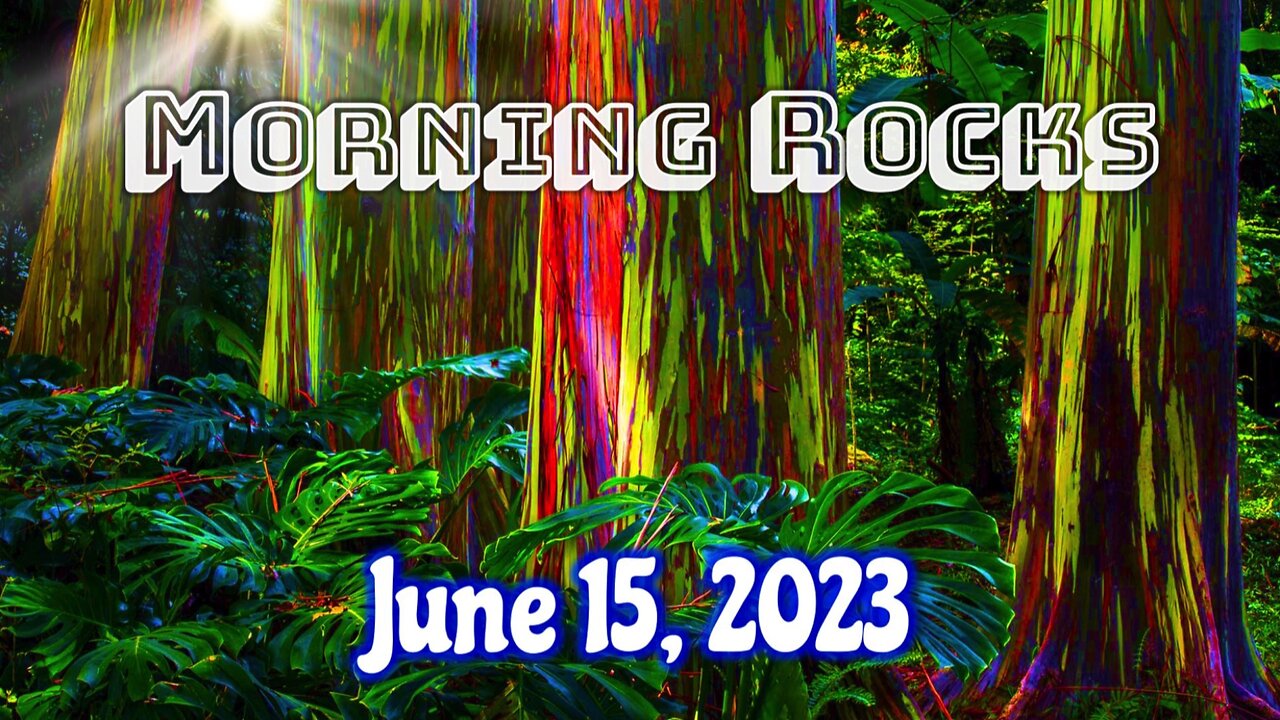 🌄 Morning Rocks - 6.15.23 🐟