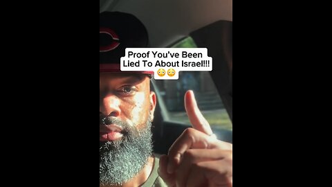 Proof You've Been Lied to About Israel