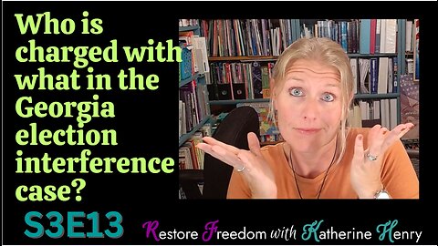 Who is charged with what in the Georgia election interference case? S3E13