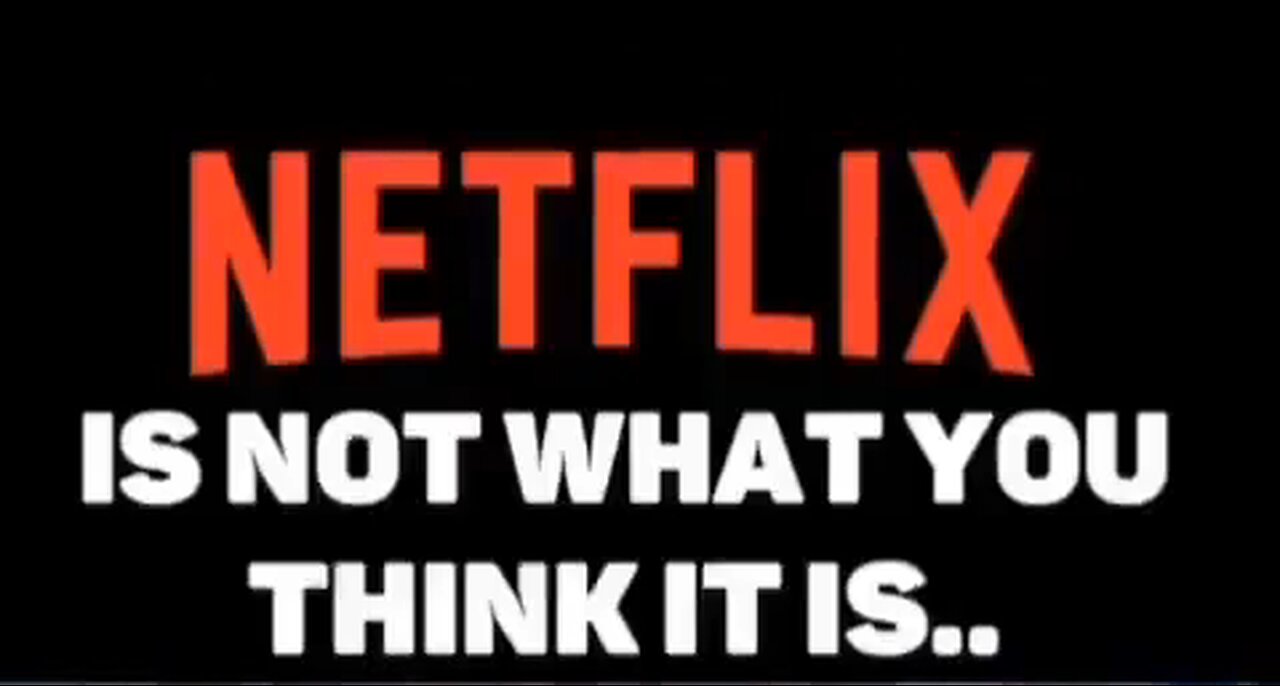 Netflix Is Not What You Think It Is - It's Cultural Conditioning & Mental Programming