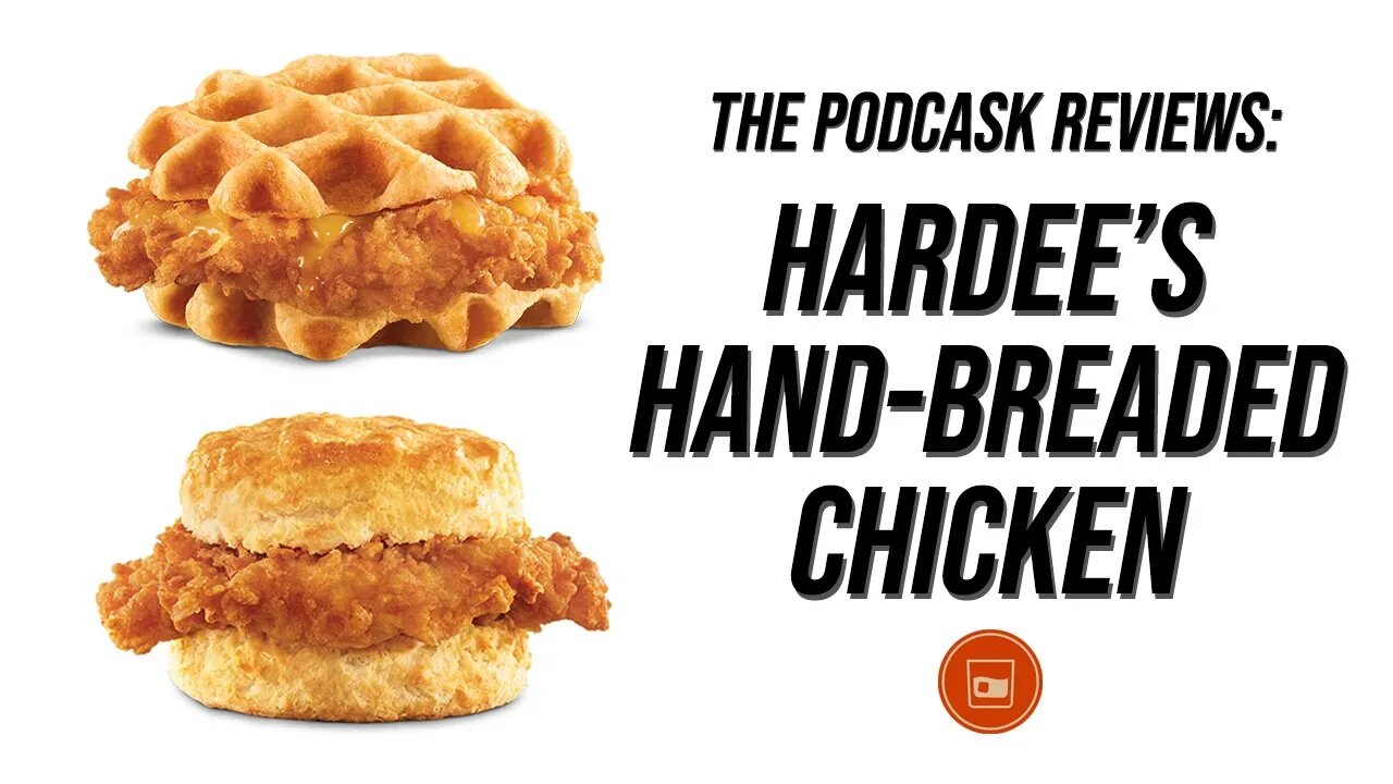 REVIEW: HARDEE'S HAND-BREADED CHICKEN AND WAFFLE SANDWICH