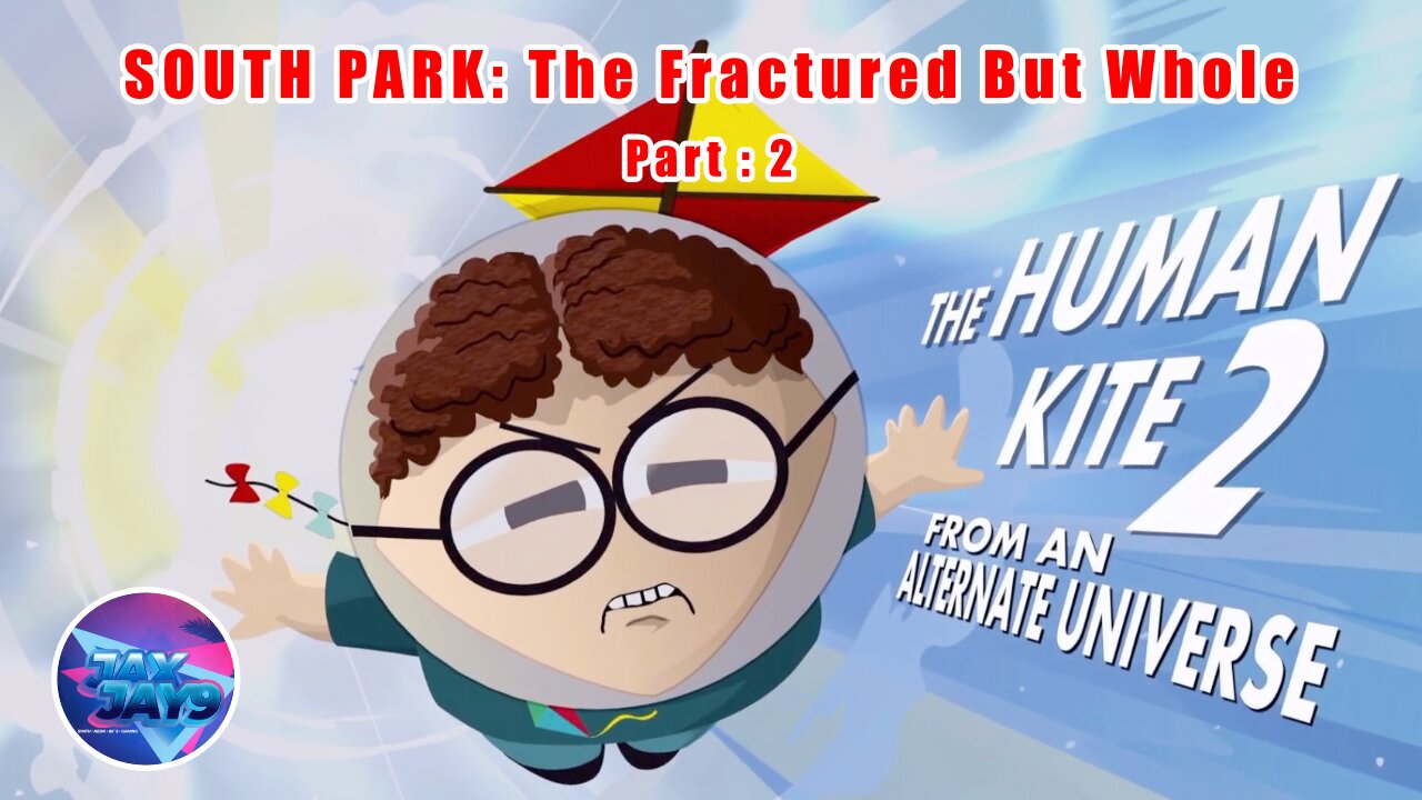 South Park: The Fractured But Whole: Part 2